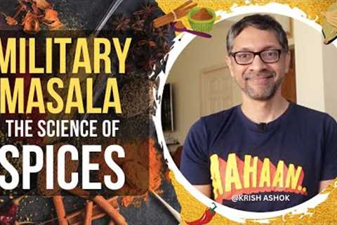 Military Masala: The Science of Spices