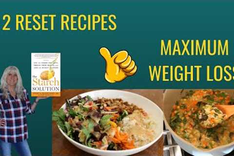 2 Starch Solution Reset Recipes For Maximum Weight Loss