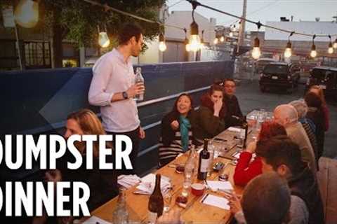 Would You Pay To Eat In A Dumpster?