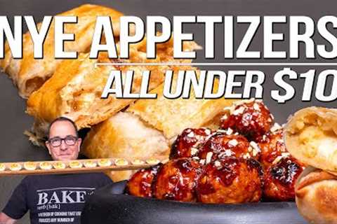 N.Y.E. PARTY APPETIZERS THAT WILL BLOW EVERYONE AWAY (AND ALL UNDER $10!) | SAM THE COOKING GUY