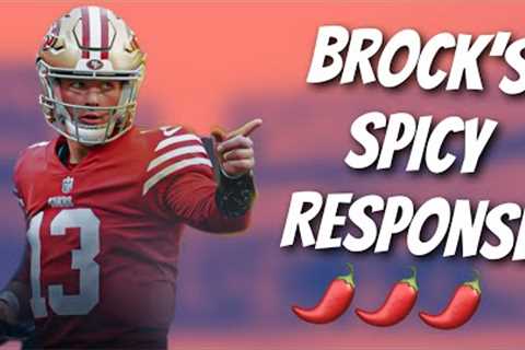 49ers Brock Purdy has a SPICY response to people who call him a game manager 👀🌶️