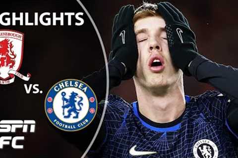 🚨 BEDLAM! 🚨 Middlesbrough vs. Chelsea | Carabao Cup Highlights | ESPN FC