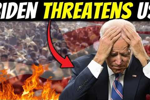 Biden Threatens US…Millions Are Furious Over This