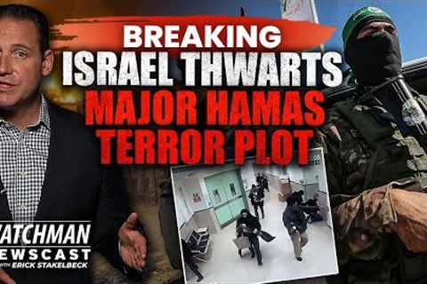 Israel Hospital Raid FOILS Hamas Terror Plot; UK to DECLARE Palestinian State? | Watchman Newscast