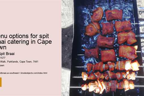 Menu options for spit braai catering in Cape Town