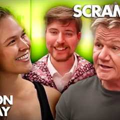 Gordon Challenges MrBeast, Ronda Rousey, and MORE | Scrambled | Gordon Ramsay